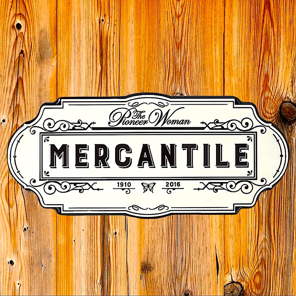 PIONEER WOMAN mercantile sign